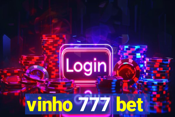 vinho 777 bet