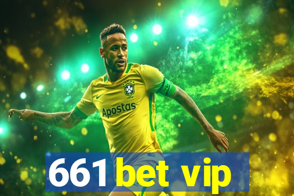 661 bet vip