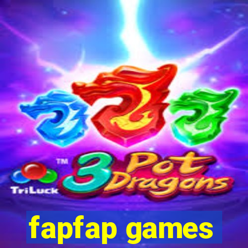 fapfap games