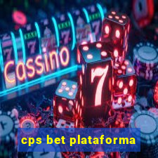 cps bet plataforma