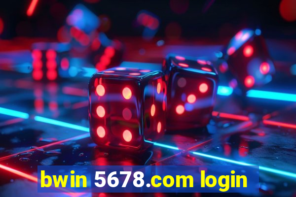 bwin 5678.com login