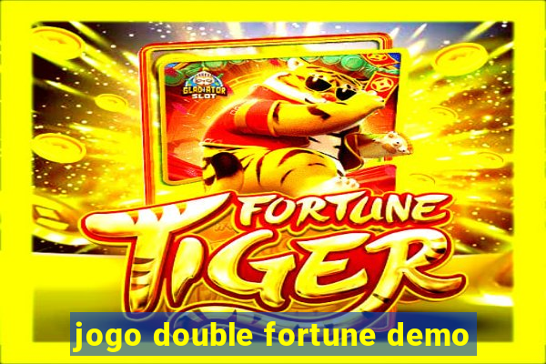 jogo double fortune demo