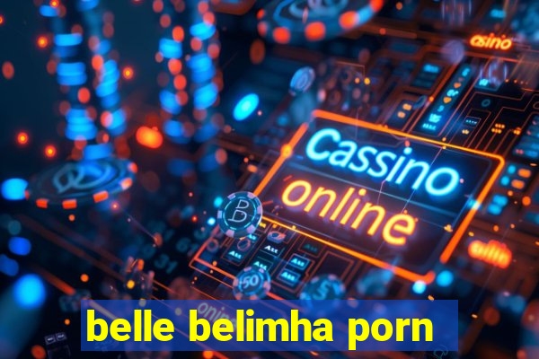 belle belimha porn