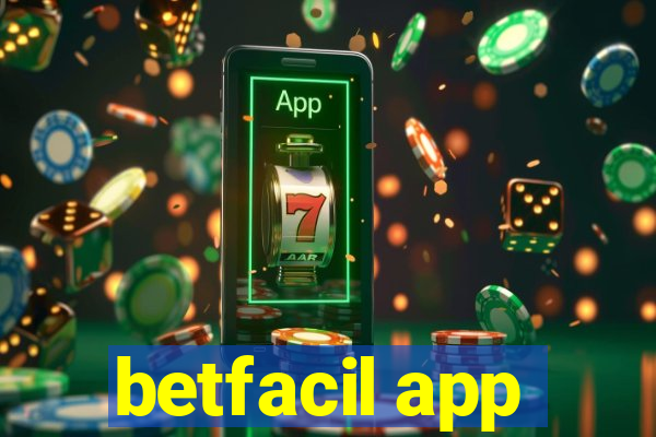 betfacil app