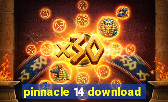 pinnacle 14 download