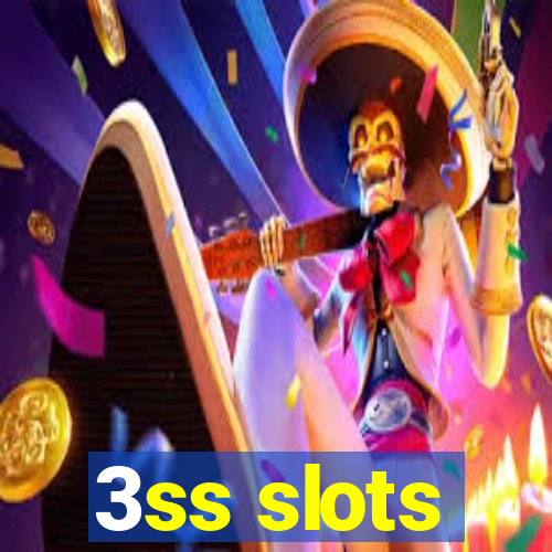 3ss slots