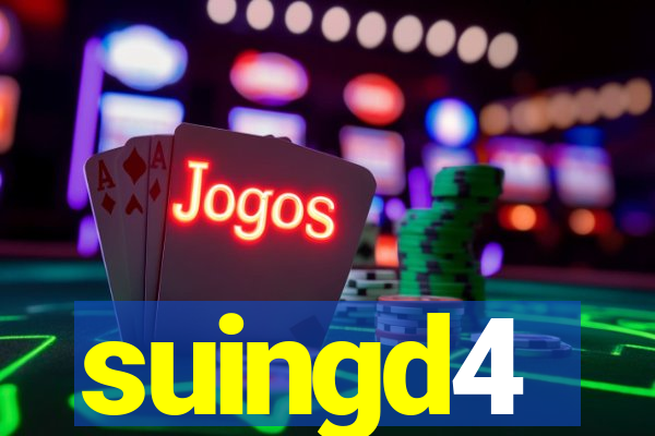 suingd4