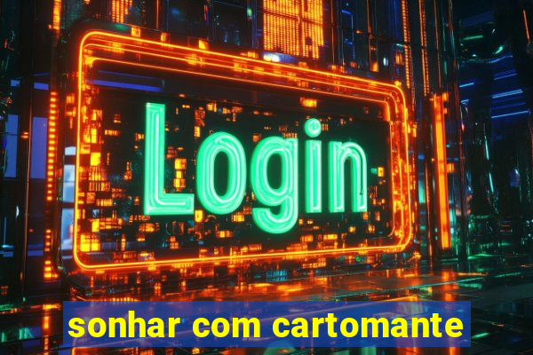 sonhar com cartomante