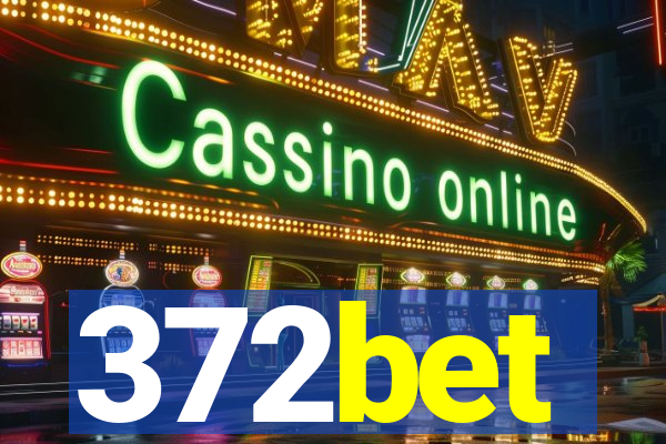 372bet