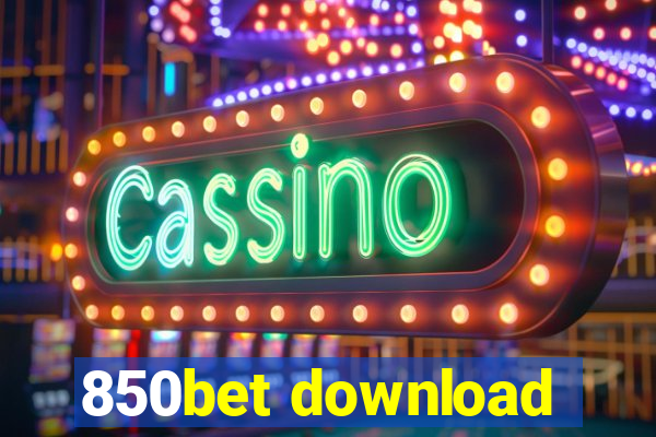 850bet download