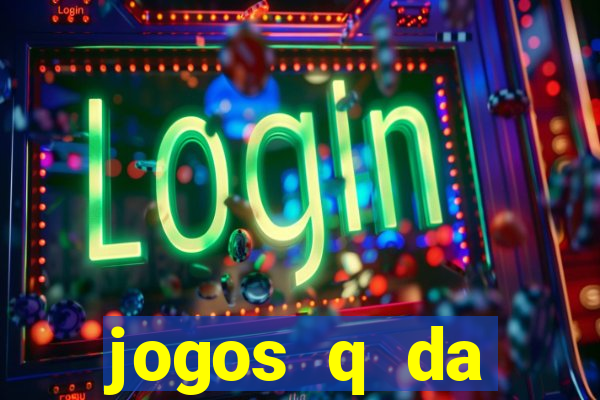 jogos q da dinheiro de verdade