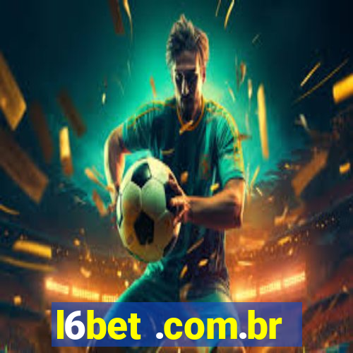 l6bet .com.br