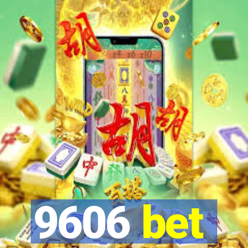 9606 bet