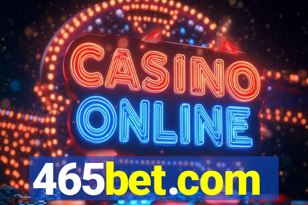 465bet.com