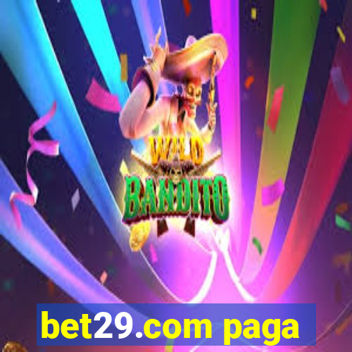 bet29.com paga