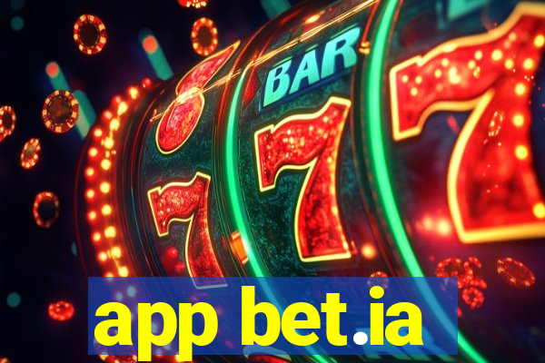 app bet.ia