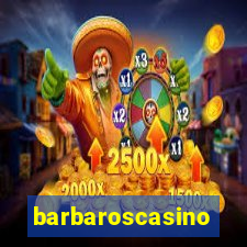 barbaroscasino