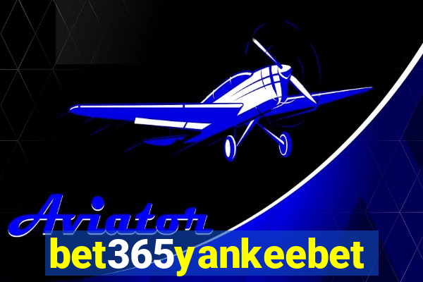 bet365yankeebet