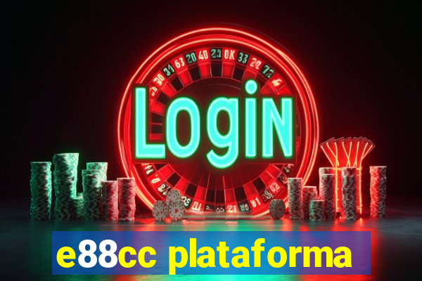 e88cc plataforma