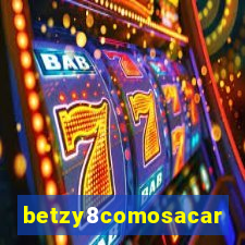 betzy8comosacar