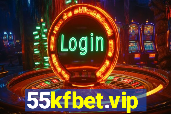 55kfbet.vip