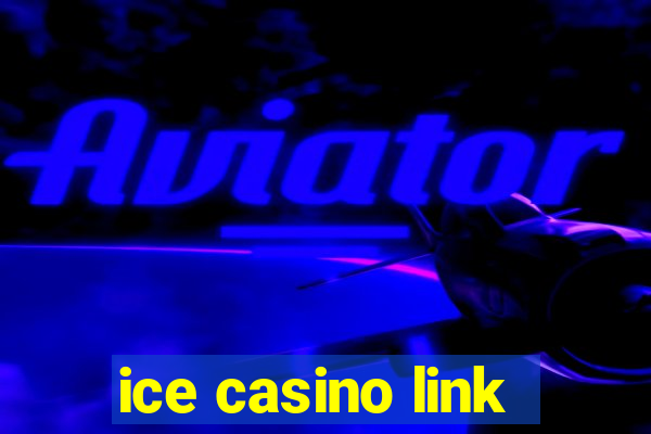 ice casino link