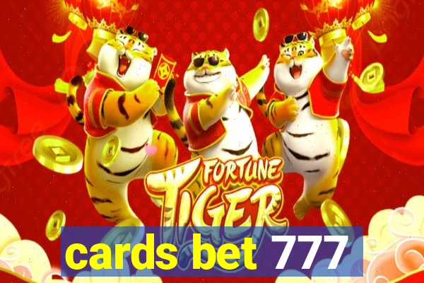 cards bet 777