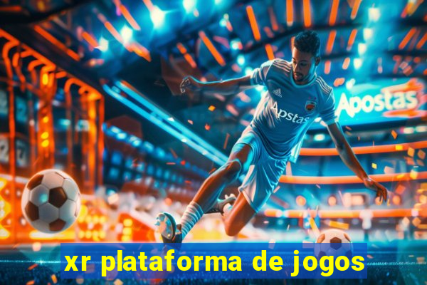 xr plataforma de jogos