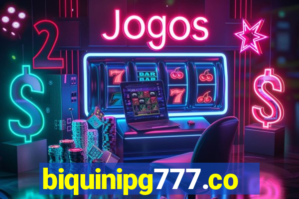 biquinipg777.com