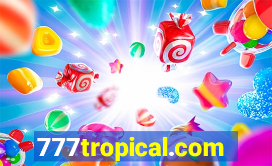 777tropical.com