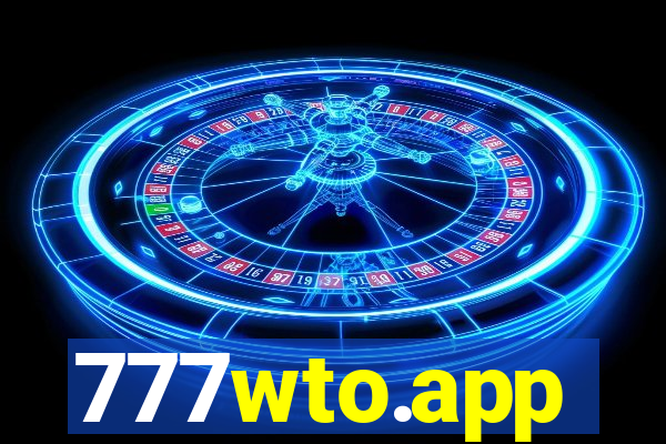 777wto.app