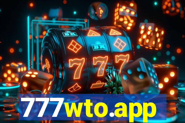 777wto.app