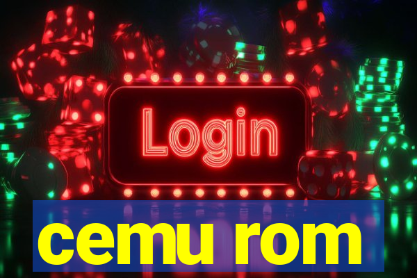 cemu rom