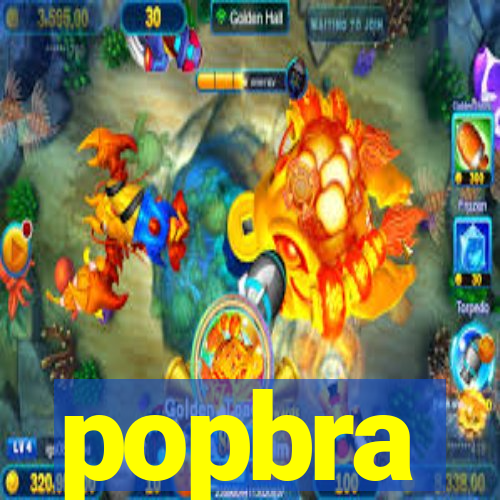 popbra