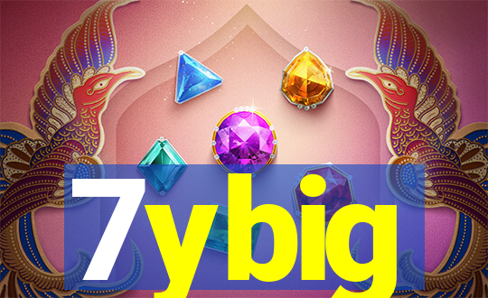 7ybig