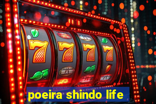 poeira shindo life