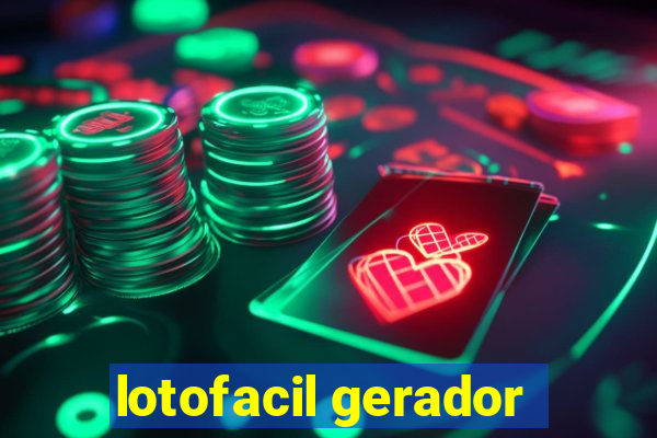 lotofacil gerador