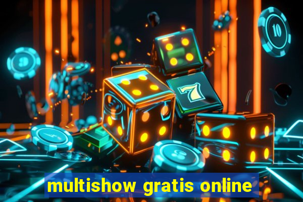 multishow gratis online