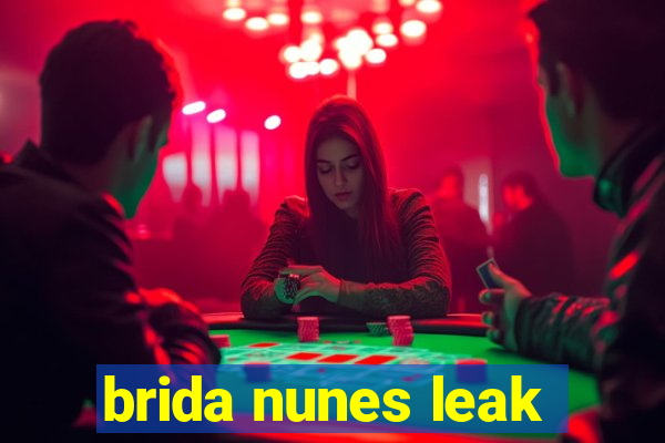 brida nunes leak