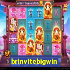 brinvitebigwin