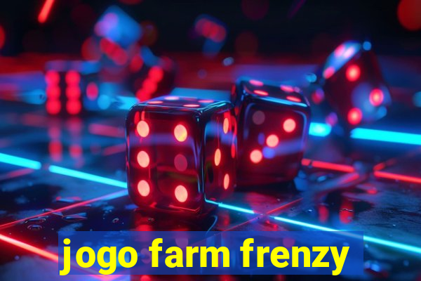 jogo farm frenzy