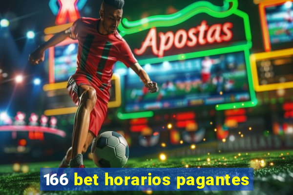 166 bet horarios pagantes