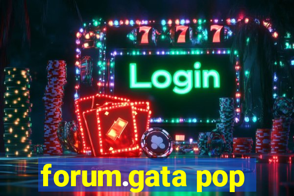 forum.gata pop