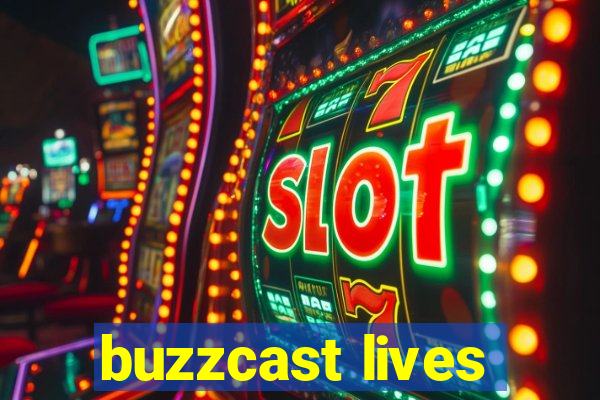 buzzcast lives