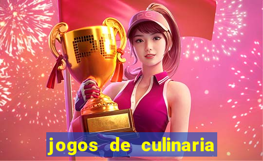 jogos de culinaria da sara