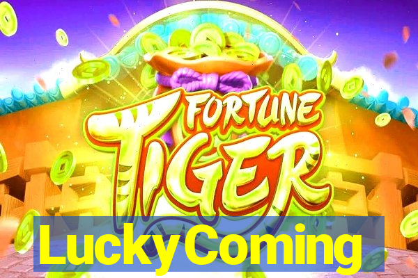 LuckyComing