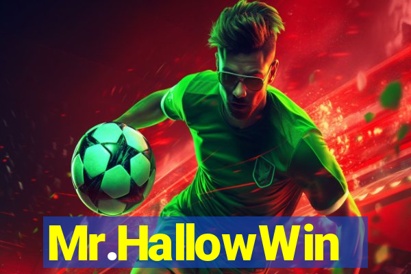 Mr.HallowWin