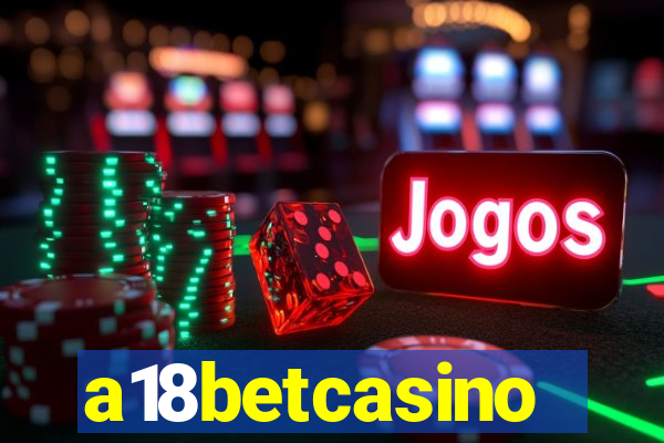 a18betcasino