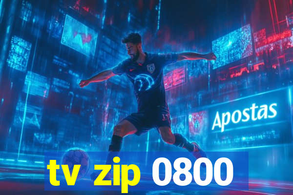 tv zip 0800