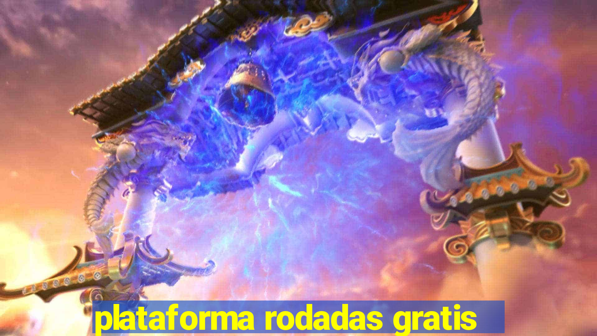 plataforma rodadas gratis